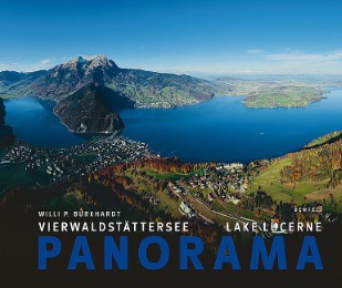 PANORAMA. Vierwaldstättersee. Lake Lucerne