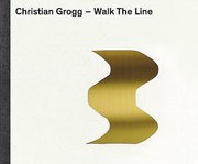 Christian Grogg.Walk The Line