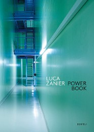 Luca Zanier - Power Book. Raum und Energie