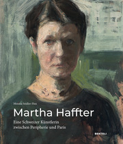 Martha Haffter: Eine Schweizer Ku¨nstlerin zwischen Peripherie und Paris