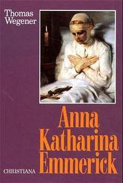 Das Leben der Anna Katharina Emmerick