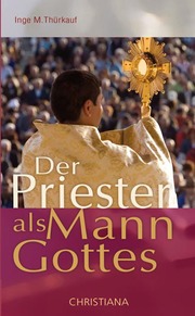 Der Priester als Mann Gottes im Widerstreit des Zeitgeistes - Cover