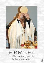 7 Briefe zur Vorbereitung auf die heilige Erstkommunion - Cover