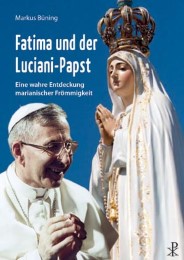 Fatima und der Luciani-Papst
