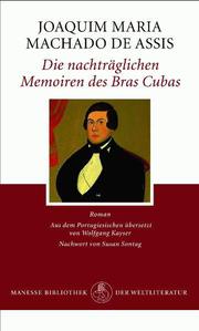 Die nachträglichen Memoiren des Bras Cubas