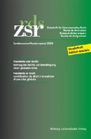 ZSR Sondernummer - Pandémie et Droit / Pandemie und Recht