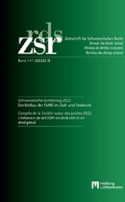 ZSR Band 141 (2022) II - Schweizerischer Juristentag 2022 / Congrès de la Société suisse des Juristes 2022