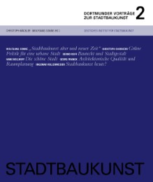 Stadtbaukunst - Dortmunder Vorträge 2