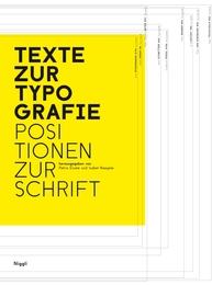 Texte zur Typografie - Positionen zur Schrift