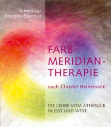 Farbmeridiantherapie nach Christel Heidemann - Cover