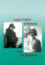 Liane Collot d'Herbois und Ita Wegman