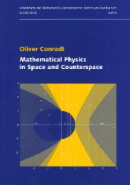 Mathematical physics in space and counterspace
