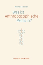 Was ist Anthroposophische Medizin? - Cover