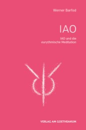 IAO und die eurythmischen Meditationen - Cover