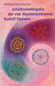 Inhaltswiedergabe der vier Mysteriendramen Rudolf Steiners - Cover