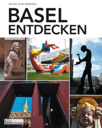 Basel entdecken