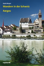 Wandern in der Schweiz: Aargau