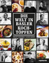 Die Welt in Basler Kochtöpfen