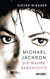 Michael Jackson - Die wahre Geschichte