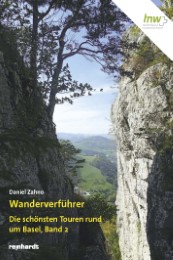 Wanderverführer - Die schönsten Touren rund um Basel 2