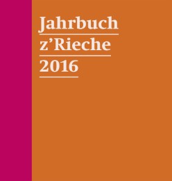 Jahrbuch z'Rieche 2016