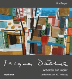 Jacques Düblin - Arbeiten auf Papier