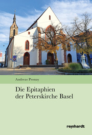 Die Epitaphien der Peterskirche Basel