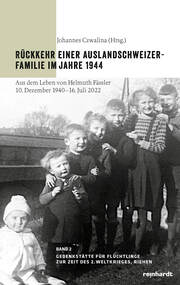 Rückkehr einer Auslandschweizer-Familie im Jahre 1944 - Cover