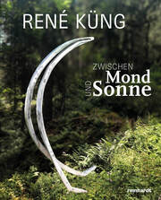 René Kung - zwischen Mond und Sonne