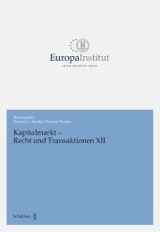Kapitalmarkt - Recht und Transaktionen XII