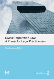 Swiss Corporation Law: A Primer for Legal Practitioners