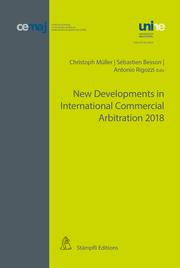 New Developments in International Commercial Arbitration 2018