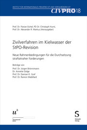 Zivilverfahren im Kielwasser der StPO-Revision