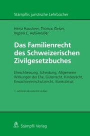 Das Familienrecht des Schweizerischen Zivilgesetzbuches