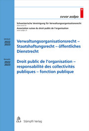 Verwaltungsorganisationsrecht - Staatshaftungsrecht - öffentliches Dienstrecht Droit public de l'organisation - responsabilité des collectivités publiques - fonction publique - Cover