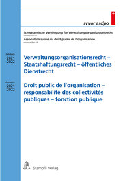 Verwaltungsorganisationsrecht - Staatshaftungsrecht - öffentliches Dienstrecht Droit public de l'organisation - responsabilité des collectivités publiques - fonction publique
