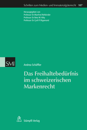 Das Freihaltebedürfnis im schweizerischen Markenrecht - Cover