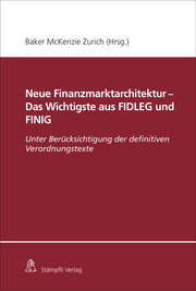 Neue Finanzmarktarchitektur - Das Wichtigste aus FIDLEG und FINIG - Cover