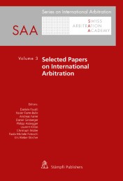 Selected Papers on International Arbitration Volume 3 - Cover