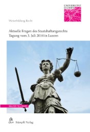 Aktuelle Fragen des Staatshaftungsrechts - Cover