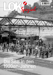 LOKI Spezial Nr. 49. Die SBB in den 1920er-Jahren