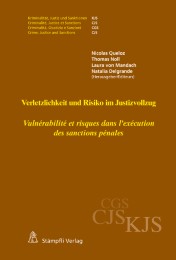 Verletzlichkeit und Risiko im Justizvollzug - Vulnérabilité et risques dans l'exécution des sanctions pénales - Cover