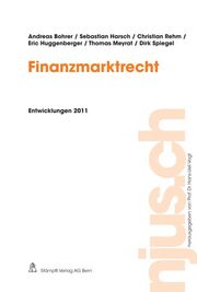 Finanzmarktrecht, Entwicklungen 2011