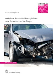 Haftpflicht des Motorfahrzeughalters - neue Antworten auf alte Fragen - Cover
