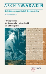 ARCHIVMAGAZIN. Beiträge aus dem Rudolf Steiner Archiv 12/2022 - Cover