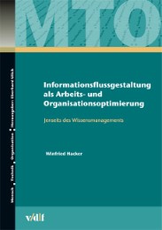 Informationsflussgestaltung als Arbeits- und Organisationsoptimierung