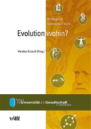 Evolution wohin?