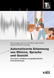 Automatisierte Erkennung von Stimme, Sprache und Gesicht