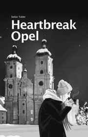 Heartbreak Opel - eine Weihnachtsgeschichte