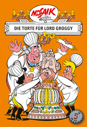 Mosaik von Hannes Hegen: Die Torte für Lord Groggy, Bd. 5